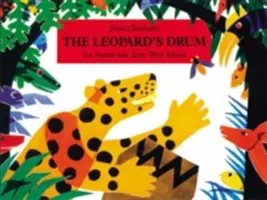 Leopardí buben: příběh z Asante v západní Africe - The Leopard's Drum: An Asante Tale from West Africa