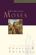 Velké životy: Mojžíš: Muž nezištné obětavosti - Great Lives: Moses: A Man of Selfless Dedication