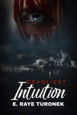 Nejsmrtelnější intuice - Deadliest Intuition