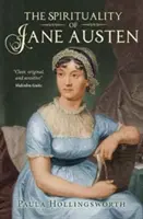 Spiritualita Jane Austenové - The Spirituality of Jane Austen