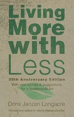 Žít více s méně, 30. výroční vydání - Living More with Less, 30th Anniversary Edition