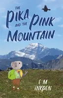 Pika a růžová hora - The Pika and the Pink Mountain
