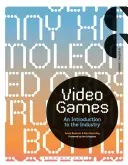 Videohry: Úvod do odvětví - Video Games: An Introduction to the Industry