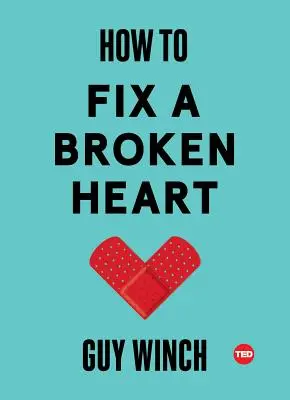 Jak napravit zlomené srdce - How to Fix a Broken Heart