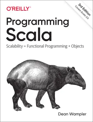 Programování v jazyce Scala: Škálovatelnost = funkční programování + objekty - Programming Scala: Scalability = Functional Programming + Objects