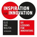Inspirace pro inovace: 101 lekcí pro inovátory - Inspiration for Innovation: 101 Lessons for Innovators