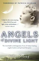 Andělé božského světla - Angels of Divine Light