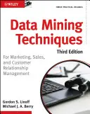 Techniky dolování dat: Pro marketing, prodej a řízení vztahů se zákazníky - Data Mining Techniques: For Marketing, Sales, and Customer Relationship Management