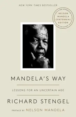 Mandelova cesta: Mandela: poučení pro nejistou dobu - Mandela's Way: Lessons for an Uncertain Age