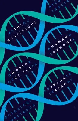 Tajemný svět lidského genomu - The Mysterious World of the Human Genome