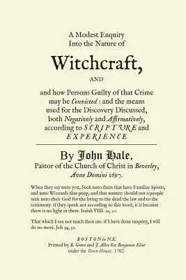 Skromné zkoumání podstaty čarodějnictví (A Modest Enquiry Into the Nature of Witchcraft) - A Modest Enquiry Into the Nature of Witchcraft