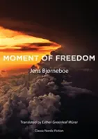 Chvíle svobody - Moment of Freedom