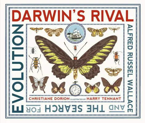 Darwinův soupeř: Alfred Russel Wallace a hledání evoluce - Darwin's Rival: Alfred Russel Wallace and the Search for Evolution