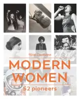 Moderní ženy - 52 průkopnic - Modern Women - 52 Pioneers