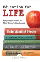 Výchova k životu: Příprava dětí na dnešní výzvy - Education for Life: Preparing Children to Meet Today's Challenges