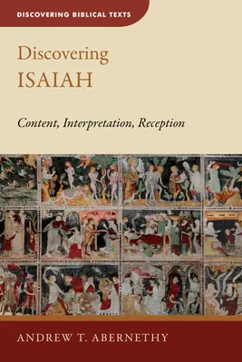 Objevování Izajáše: Obsah, interpretace, recepce - Discovering Isaiah: Content, Interpretation, Reception