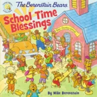 Požehnání medvídků Berenstainových v době školního vyučování - The Berenstain Bears School Time Blessings