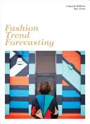 Předpovídání módních trendů - Fashion Trend Forecasting