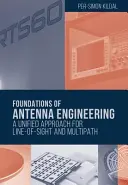 Základy anténní techniky: Základní principy anténní techniky: Jednotný přístup pro přímou viditelnost a vícecestné antény. - Foundations of Antenna Engineering: A Unified Approach for Line-Of-Sight and Multipath