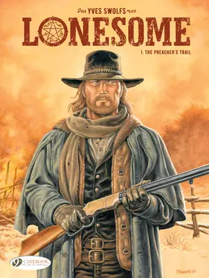 Kazatelova stezka: Osamělý - The Preacher's Trail: Lonesome