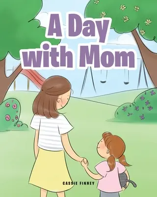 Den s mámou - A Day with Mom