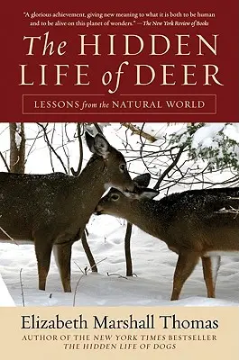Skrytý život jelenů: Poučení ze světa přírody - The Hidden Life of Deer: Lessons from the Natural World