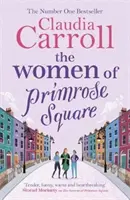 Ženy z Primrose Square - Tolik tajemství se skrývá za zavřenými dveřmi . . . - Women of Primrose Square - So many secrets are hidden behind closed doors . . .