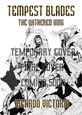 Uschlý král - The Withered King