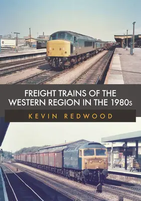 Nákladní vlaky západního regionu v 80. letech 20. století - Freight Trains of the Western Region in the 1980s