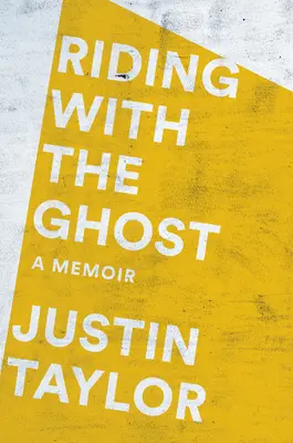 Jízda s duchem: vzpomínky - Riding with the Ghost: A Memoir