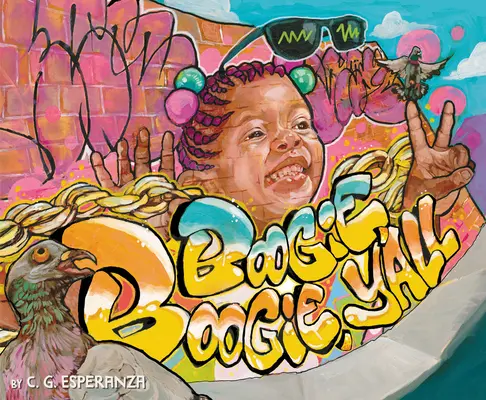 Boogie Boogie, Y'all - Boogie Boogie, Y'All