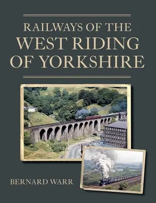 Železnice v hrabství West Riding of Yorkshire - Railways of the West Riding of Yorkshire