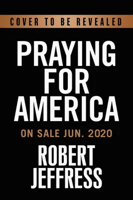 Modlitby za Ameriku: 40 inspirujících příběhů a modliteb za náš národ - Praying for America: 40 Inspiring Stories and Prayers for Our Nation
