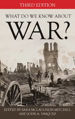 Co víme o válce?, třetí vydání - What Do We Know about War?, Third Edition