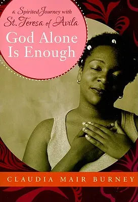 Bůh sám stačí - God Alone Is Enough
