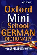 Oxford Mini školní slovník němčiny - Oxford Mini School German Dictionary