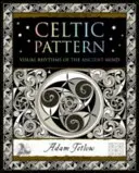 Keltský vzor - Vizuální rytmy starověké mysli - Celtic Pattern - Visual Rhythms of the Ancient Mind