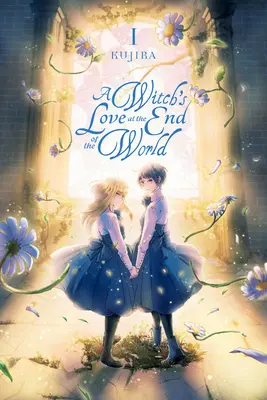 Čarodějnická láska na konci světa, 1. díl - A Witch's Love at the End of the World, Vol. 1