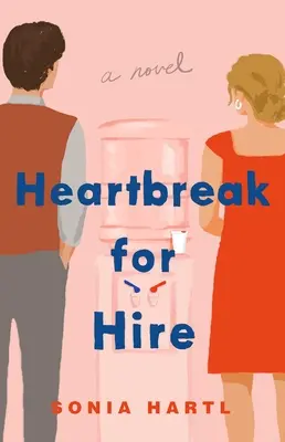 Zlomené srdce k pronájmu - Heartbreak for Hire