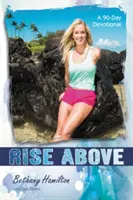 Povstaňte nad věcí: Devadesátidenní pobožnost - Rise Above: A 90-Day Devotional