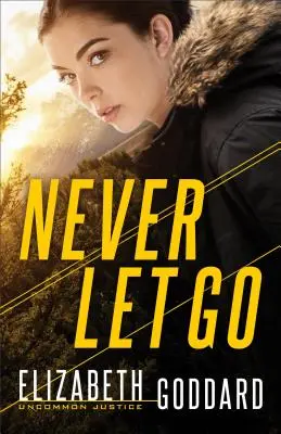 Nikdy se nepouštěj - Never Let Go