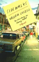 Chodníky (Luiselli Valeria PhD (Columbia University)) - Sidewalks (Luiselli Valeria PhD (Columbia University))