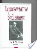 Reprezentativní Sadleriana - Sir Michael Sadler 1861-1943 o anglickém, francouzském, německém a americkém školství a společnosti -- Trvalá četba pro akademiky - Representative Sadleriana - Sir Michael Sadler 1861-1943 on English, French, German & American Schools & Society -- A Perennial Reader for Academics