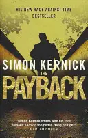 Odplata - (Dennis Milne: kniha 3): úderný thriller, v němž jde o závod s časem, od autora bestsellerů Simona Kernicka - Payback - (Dennis Milne: book 3): a punchy, race-against-time thriller from bestselling author Simon Kernick
