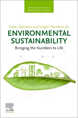 Data, statistiky a užitečná čísla pro udržitelnost životního prostředí: Vést čísla k životu - Data, Statistics, and Useful Numbers for Environmental Sustainability: Bringing the Numbers to Life