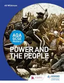 Aqa GCSE History: Moc a lid - Aqa GCSE History: Power and the People