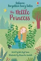 Zapomenuté pohádky: Kopřivová princezna - Forgotten Fairy Tales: The Nettle Princess