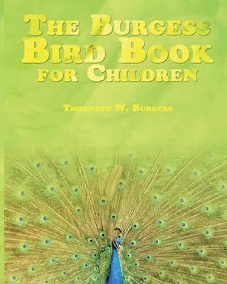 Burgessova kniha o ptácích pro děti - The Burgess Bird Book for Children
