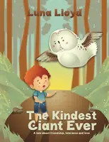 Nejlaskavější obr všech dob - The Kindest Giant Ever