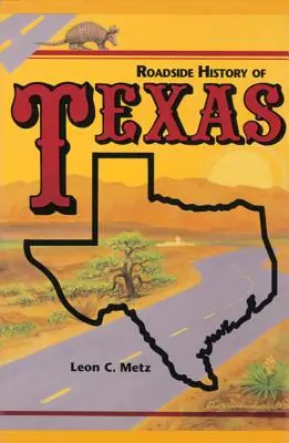 Dějiny Texasu u silnic - Roadside History of Texas
